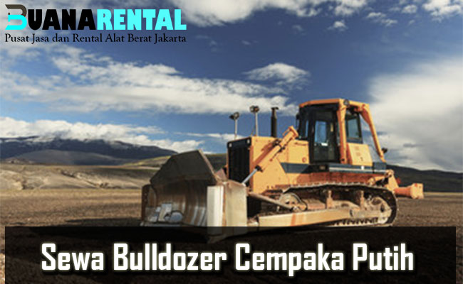 Sewa Bulldozer Cempaka Putih