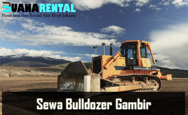 Sewa Bulldozer Gambir