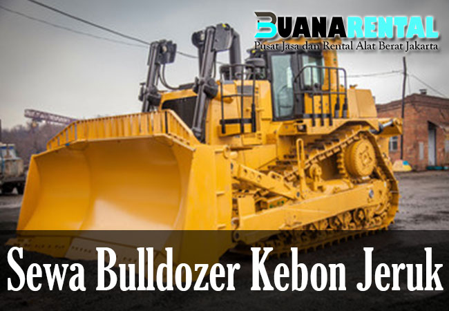 Sewa Bulldozer Kebon Jeruk