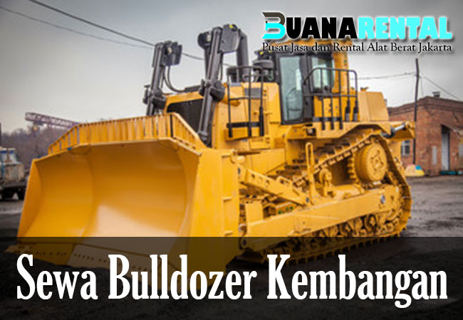 Sewa Bulldozer Kembangan
