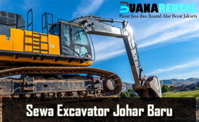Sewa Excavator Johar Baru