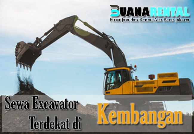 Sewa Excavator Kembangan
